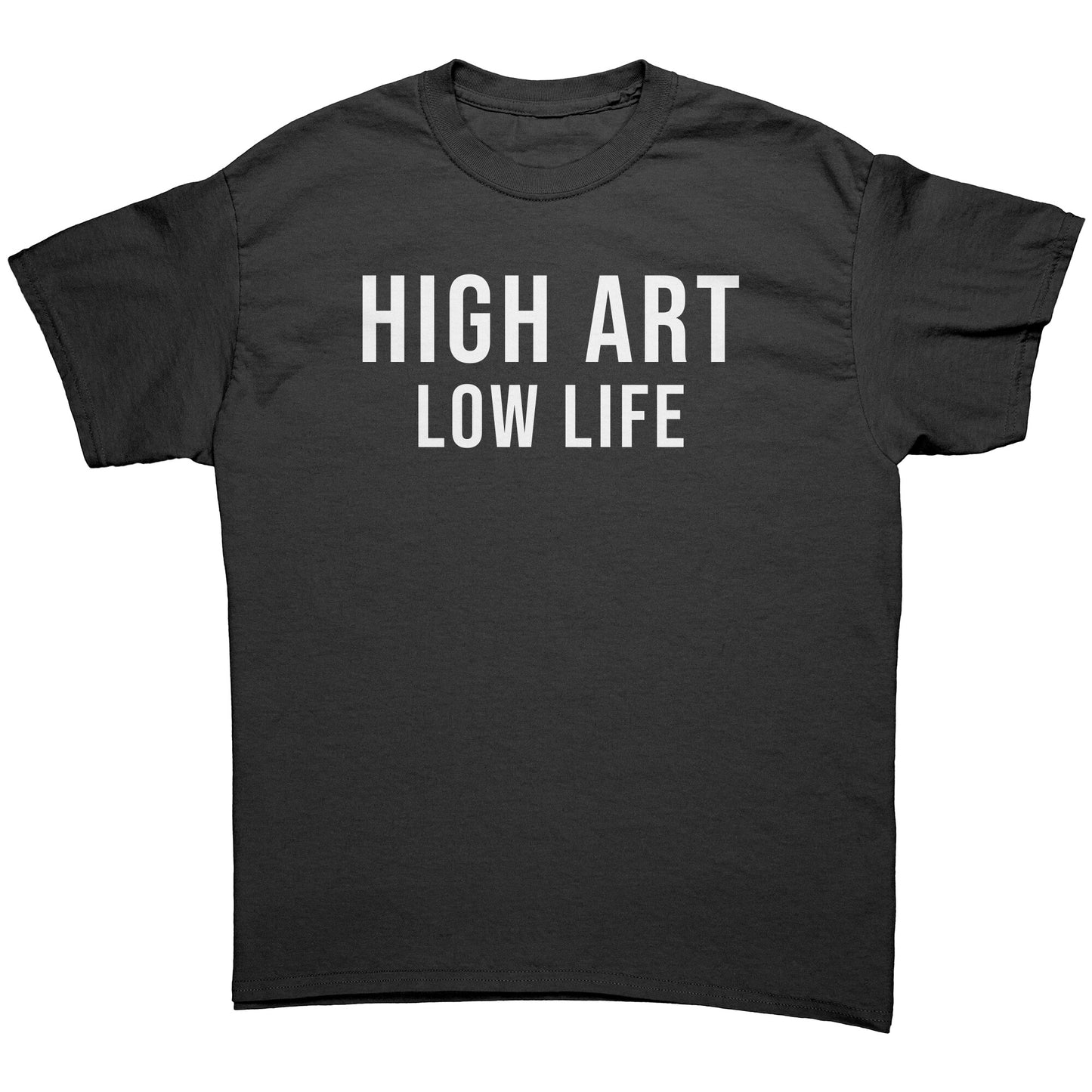 High Art Low Life Mens Shirt