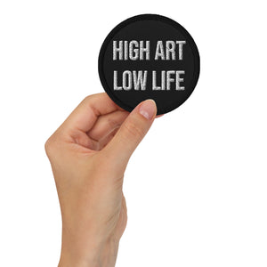 Embroidered patches HIGH ART LOW LIFE