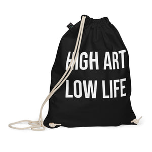 Organic cotton drawstring bag HIGH ART LOW LIFE